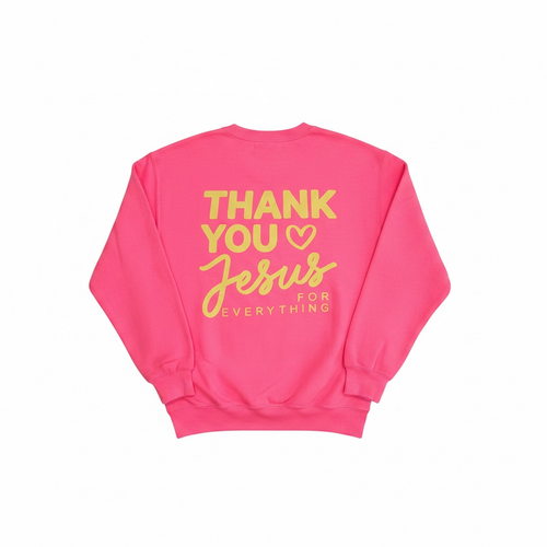 Dear Heart Pink Thank You Jesus Crewneck